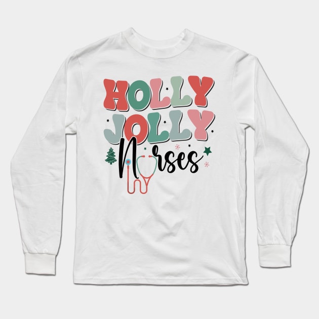 Holly Jolly Nurse Long Sleeve T-Shirt by MZeeDesigns